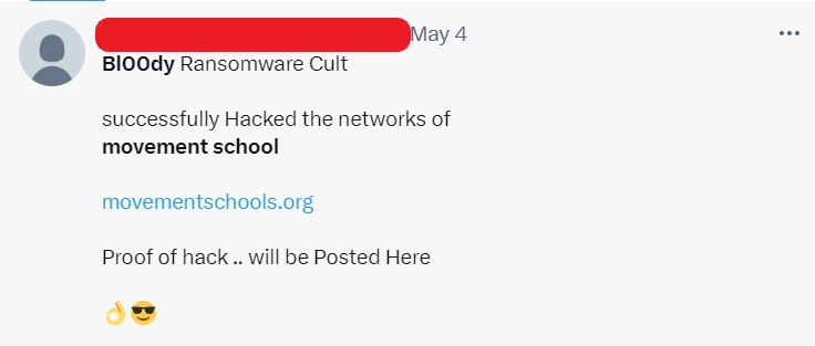 Bl00dy Ransomware Cult claimed responsibility for attack on Movement School and say that "Proof of hack .. will be Posted Here"